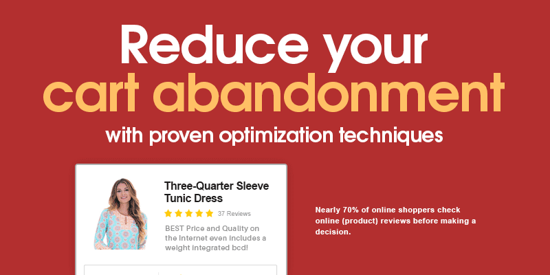 Reduce your cart abandonment with proven optimization techniques